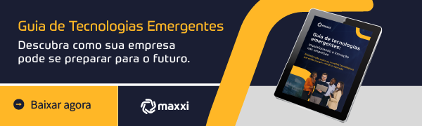 Guia de Tecnologias Emergentes da Maxxi: descubra como sua empresa pode se preparar para o futuro. Baixar agora