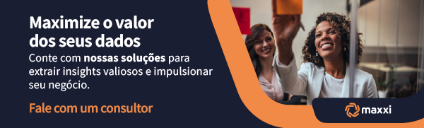 Maximize o valor dos seus dados: fale com um consultor da Maxxi